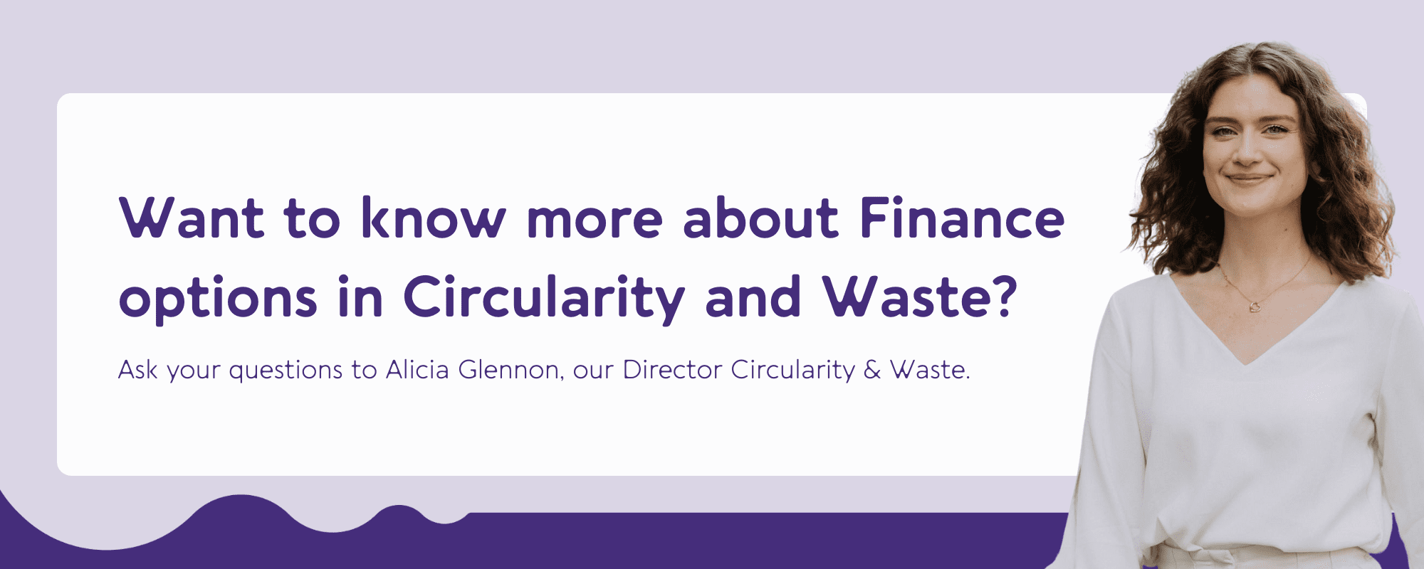 Want to know more about Finance options in Circularity and Waste?