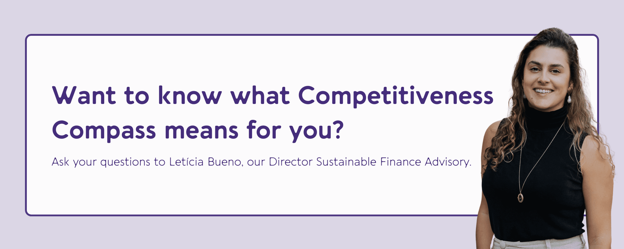 Want to know what Competitiveness Compass means for you?